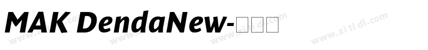 MAK DendaNew字体转换 MAK DendaNew字体转换